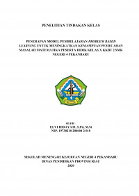 Image of Penerapan model pembelajaran based learning untuk meningkatkan kemampuan pemecahan masalah matematika peserta didik kelas X KKBT 2 SMK Negeri 4 Pekanbaru