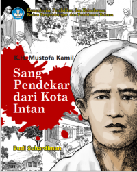 Image of K.H Mustafa Kamil Sang Pendekar Dari Kota Intan