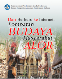 Image of Dari berburu ke internet; Lompatan budaya masyarakat alor