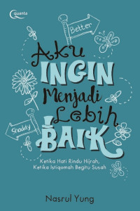 Image of Aku ingin menjadi lebih baik