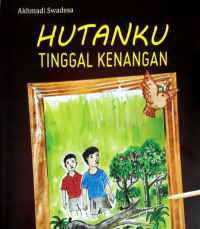 Image of Hutanku Tinggal Kenangan