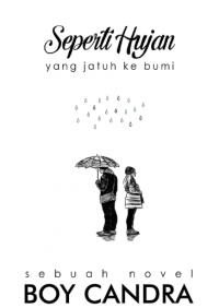 Image of Seperti Hujan Yang Jatuh Ke Bumi